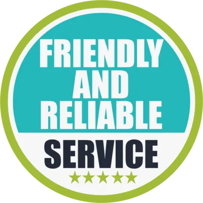 Friendly and Reliable Service